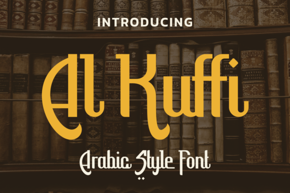 Al Kuffi: A Display Font That Makes Your Brand Feel Intentional