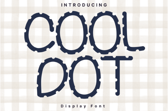 Cool Dot Handwritten Display Font for Crafters