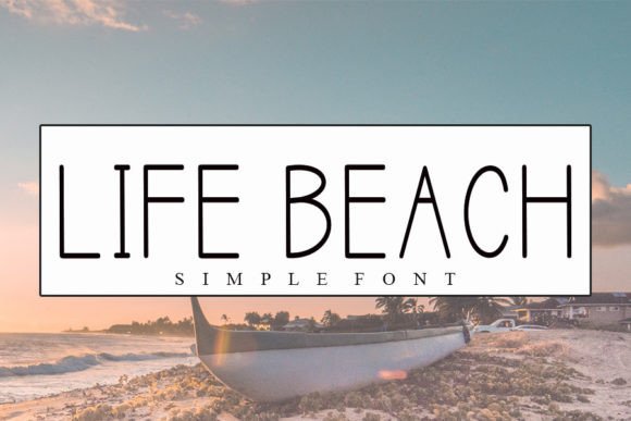 Life Beach Display Font for Handmade Creators