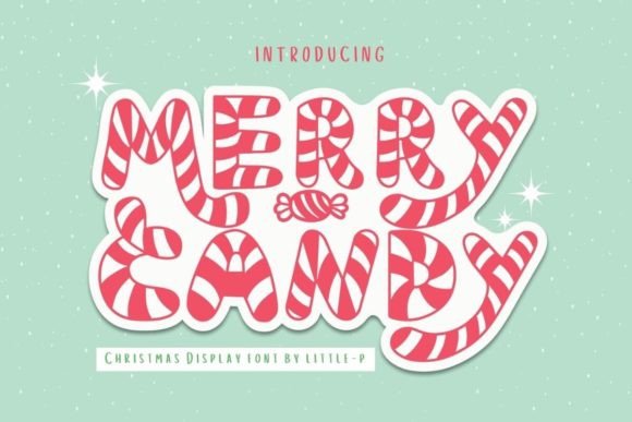 Merry Candy: A Whimsical Christmas Display Font for Crafters