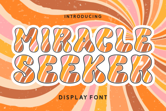 Miracle Seeker: A Playful Display Font for Digital Branding