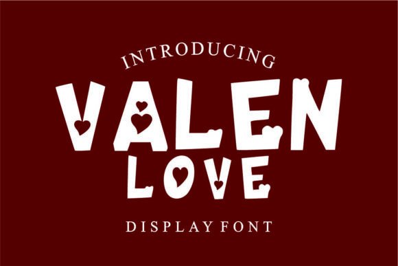 Valen Love: A Romantic Display Font That Feels Like Handwritten Affection
